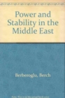 Image for Power and Stability in the Middle East