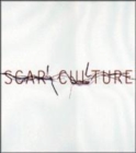 Image for Scar Culture