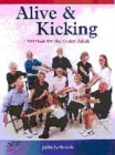 Image for Alive &amp; kicking  : the carer&#39;s guide to exercises for older people