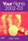 Image for Your rights 2002-03  : a guide to money benefits for older people
