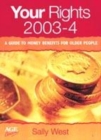 Image for Your rights 2003-04  : a guide to money benefits for older people