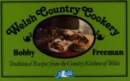 Image for Welsh Country Cookery - Traditional Recipes from the Country Kitchens of Wales