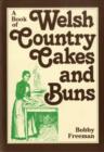 Image for Book of Welsh Country Cakes and Buns, A