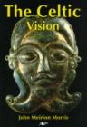 Image for The Celtic Vision