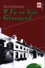 Image for Cyfres Golau Gwyrdd: Ty Ar Lon Glasgoed, Y