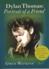 Image for Dylan Thomas - Portrait of a Friend