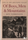 Image for Of Boys, Men and Mountains : Life in the Rhondda Valley