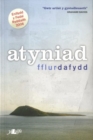 Image for Atyniad - Enillydd Medal Ryddiaith Eisteddfod Genedlaethol Abertawe a&#39;r Cylch 2006