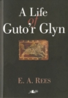 Image for Life of Guto&#39;r Glyn, A