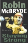 Image for Robin McBryde   Staying Strong
