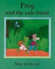 Image for Frog and the wide world