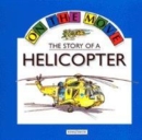 Image for The story of a helicopter