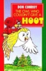 Image for The owl who couldn&#39;t give a hoot!