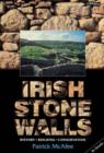 Image for Irish stone walls  : history, building, conservation