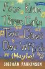 Image for Four Kids, Three Cats, Two Cows, One Witch (maybe)