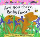 Image for Are You There, Baby Bear?