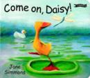 Image for Come on, Daisy!