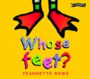 Image for Whose feet?