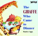 Image for The Giraffe Who Came to Dinner