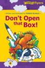 Image for Don&#39;t open that box!