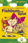 Image for Fishbum and Splat