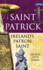 Image for Saint Patrick  : Ireland&#39;s patron saint