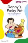 Image for Danny&#39;s Pesky Pet