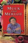 Image for Muck and Merlot  : a book about food, wine and muddy boots