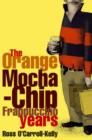 Image for Ross O&#39;Carroll-Kelly, the orange mocha-chip frappuccino years