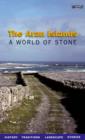 Image for The Aran Islands  : a world of stone