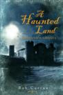 Image for A Haunted Land