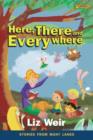 Image for Here, there and everywhere  : stories from many lands
