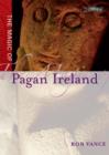 Image for The Magic of Pagan Ireland