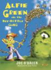 Image for Alfie Green and the Bee-Bottle Gang