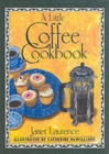 Image for A Little Coffee Cookbook