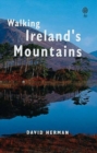 Image for Walking Ireland&#39;s Mountains
