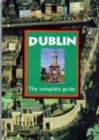 Image for Dublin : The Complete Guide
