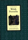 Image for A Little Book of Welsh Proverbs