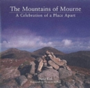 Image for The mountains of Mourne  : a celebration of a place apart
