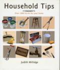 Image for Household tips  : over 1000 fix-its for your home