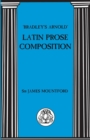 Image for Bradley&#39;s Arnold Latin Prose Composition