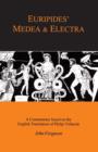 Image for Euripides Medea &amp; Electra  : a commentary based on the English translation of Philip Vellacott