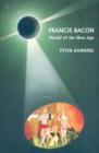 Image for Francis Bacon, Herald of the New Age