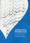 Image for Absorbing Persian : An Adventure Trail for Beginners in the Classical Language