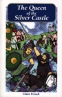 Image for The Queen of the Silver Castle