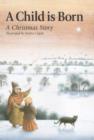 Image for A Child is Born : A Christmas Story