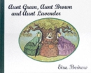 Image for Aunt Green, Aunt Brown and Aunt Lavender