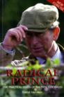 Image for Radical prince  : the practical vision of the Prince of Wales