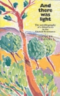 Image for And There Was Light : The Autobiography of a Blind Hero in the French Resistance