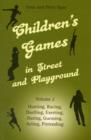 Image for Children&#39;s games in street and playgroundVol. 2: Hunting, racing, duelling, exerting, daring, guessing, acting, pretending